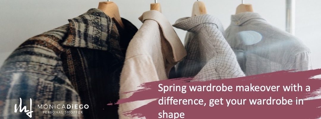 Spring wardrobe makeover with a difference, get your wardrobe in shape